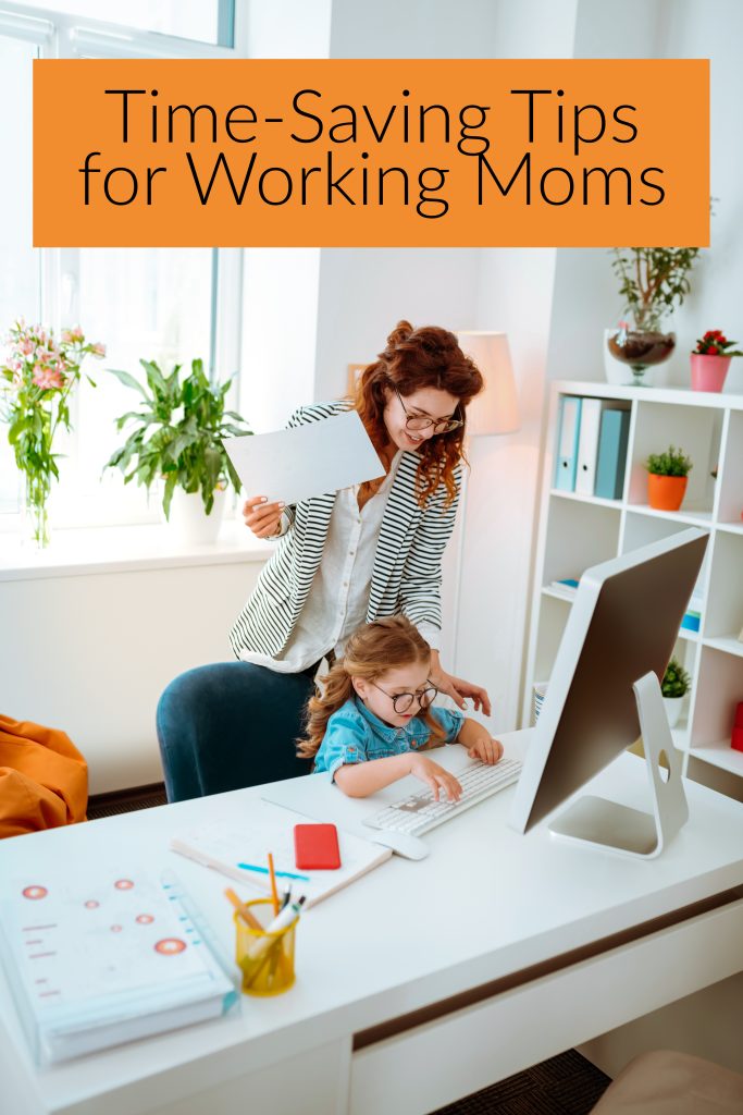 time-saving tips for working moms