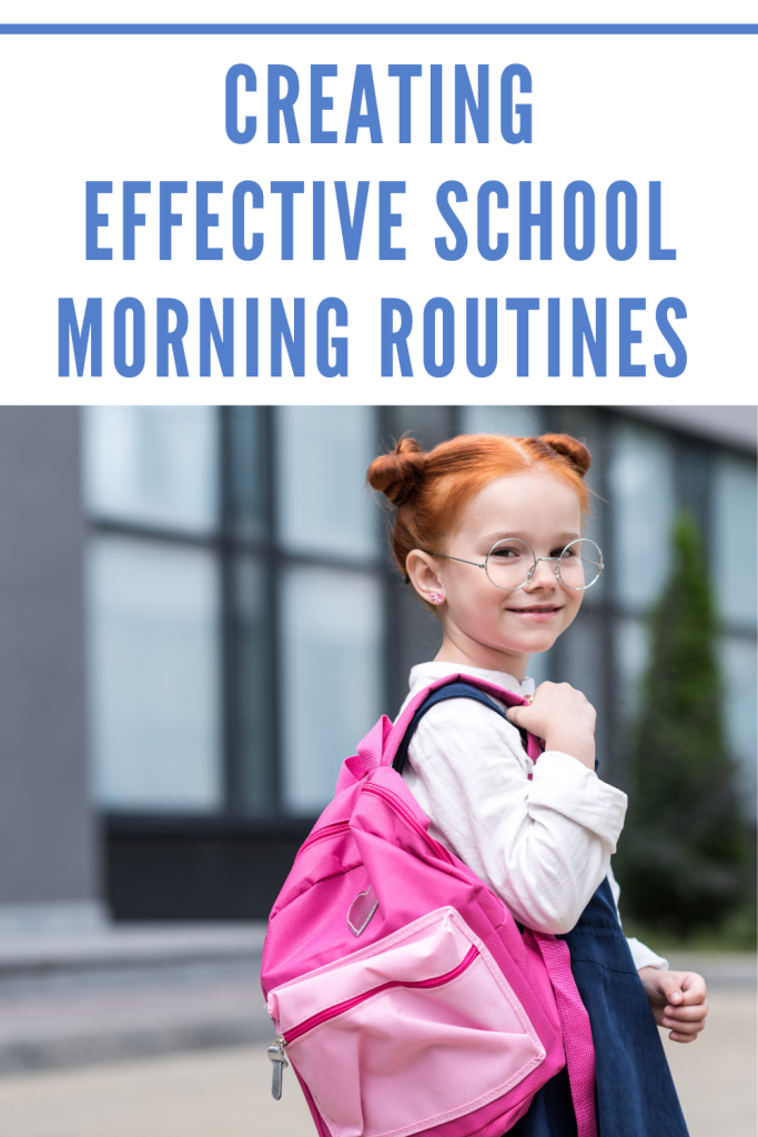 Creating Effective School Morning Routines 