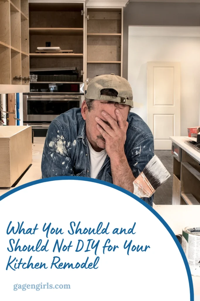 Kitchen remodel in progress with text overlay about what you should and should not DIY