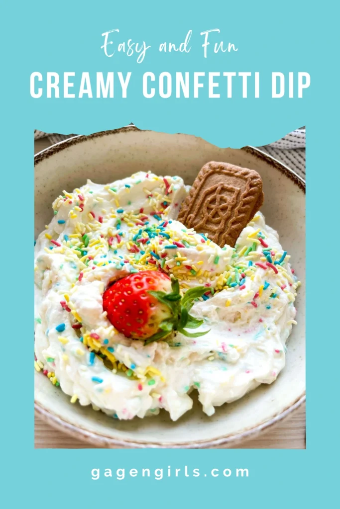 Pinterest image for easy and fun creamy confetti dip recipe with strawberries and cookies.