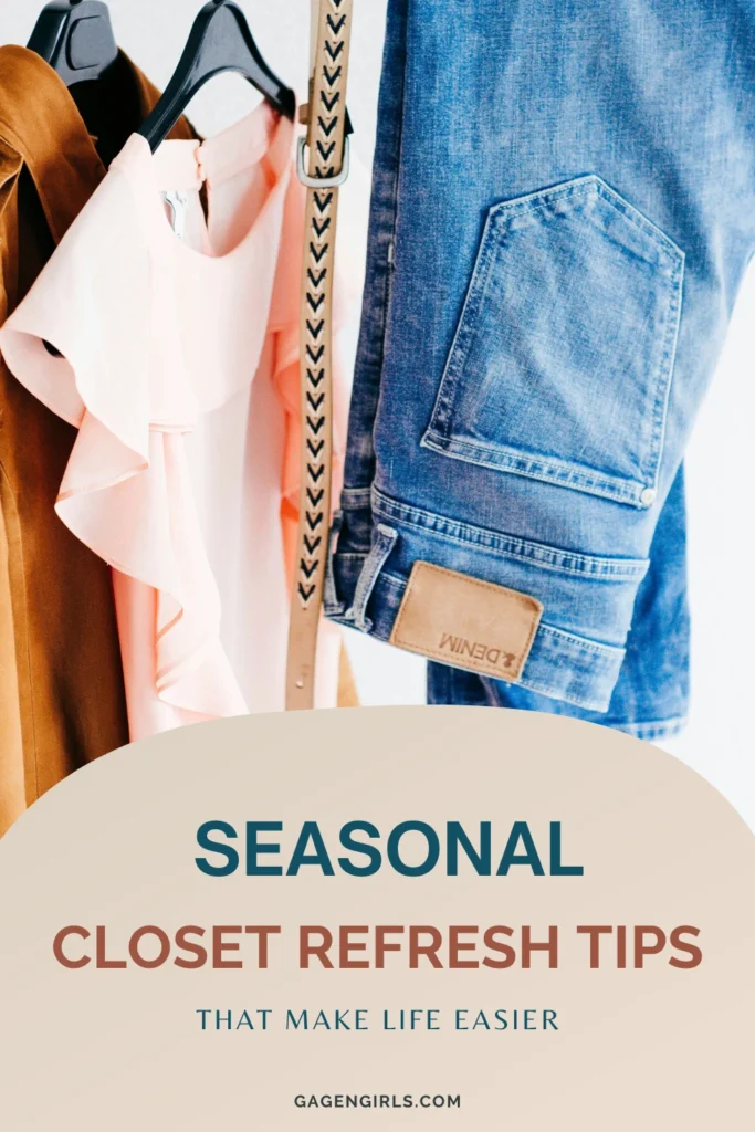Denim jeans and neutral-toned clothing hanging on a rack with bold seasonal closet refresh tips text overlay.