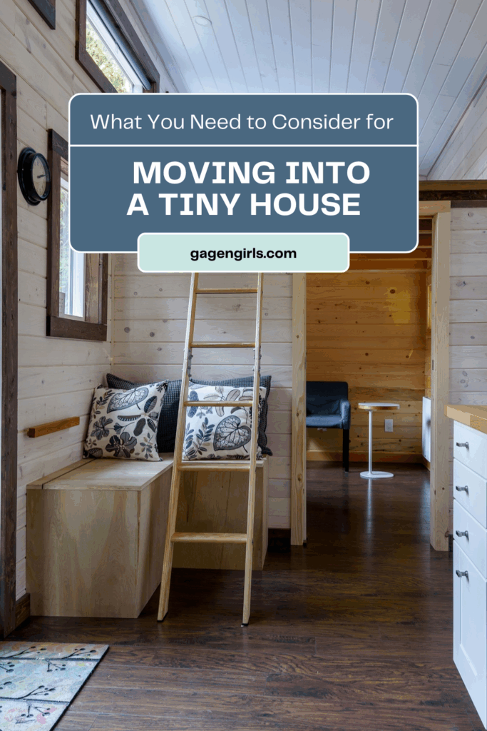 Pinterest graphic for moving into a tiny house featuring a compact wood interior with ladder loft.