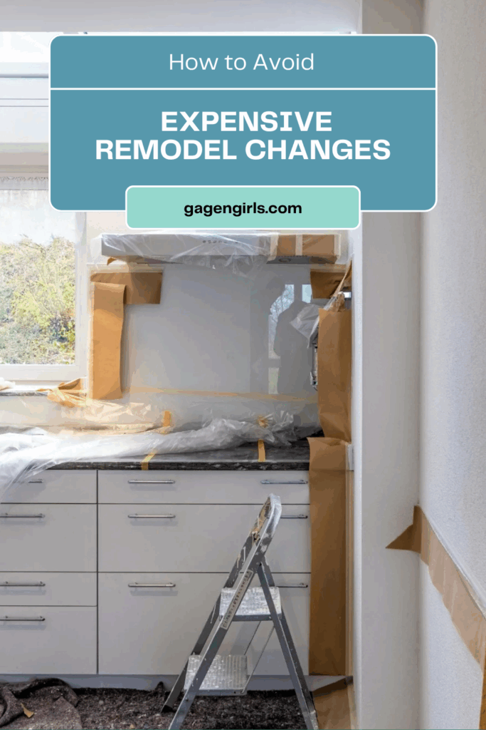 Kitchen under renovation with protective coverings and a step ladder, featuring the title "How to Avoid Expensive Remodel Changes."