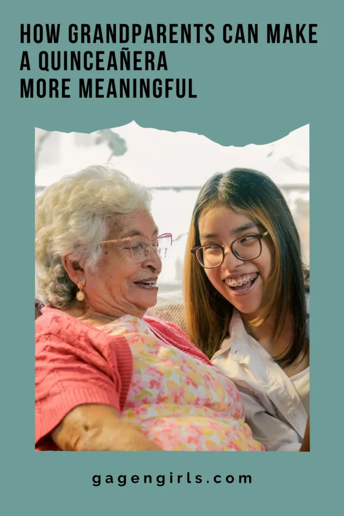 Grandmother and teenage granddaughter smiling together on a Pinterest graphic about grandparents and quinceañera celebrations.