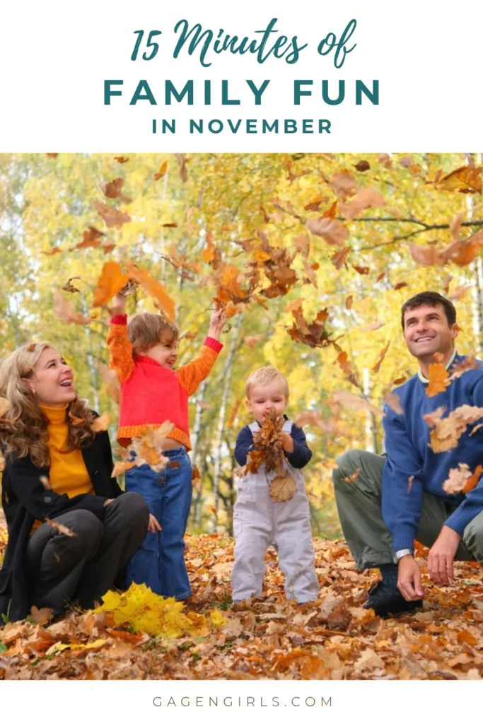 Family playing together in autumn leaves with text reading “15 Minutes of Family Fun in November.”