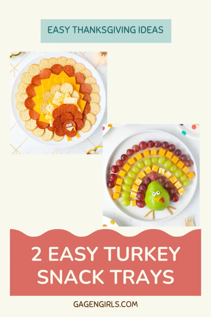 Two easy turkey snack tray ideas for Thanksgiving with savory and fruit and cheese options
